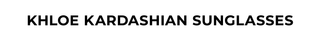 
  
    Khloe Kardashian Sunglasses
  
