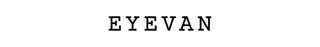 
  
    Eyevan
  
