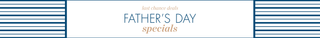 
  
    Father's Day Special
  
